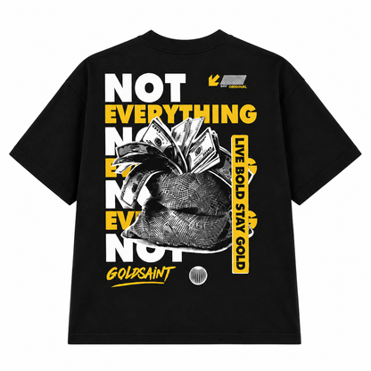 Goldsaint Relax Fit Graphic T-Shirt - Money is not Everything
